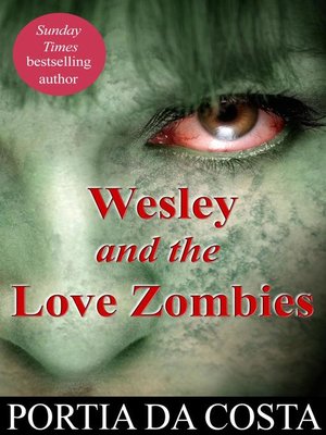 cover image of Wesley and the Love Zombies